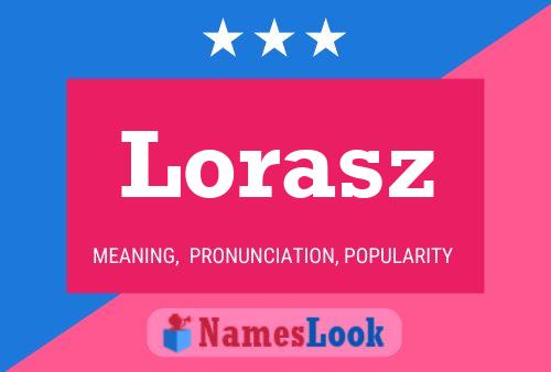 Póster del nombre Lorasz