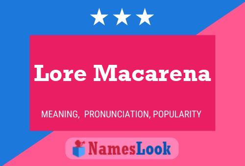 Póster del nombre Lore Macarena