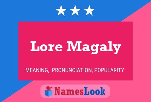 Póster del nombre Lore Magaly