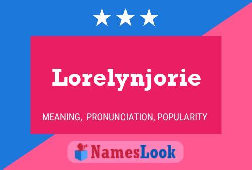 Póster del nombre Lorelynjorie