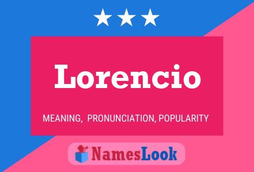 Póster del nombre Lorencio