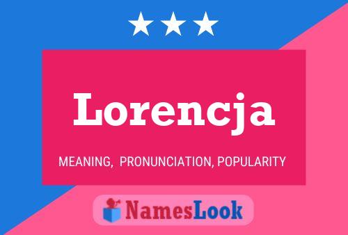 Póster del nombre Lorencja