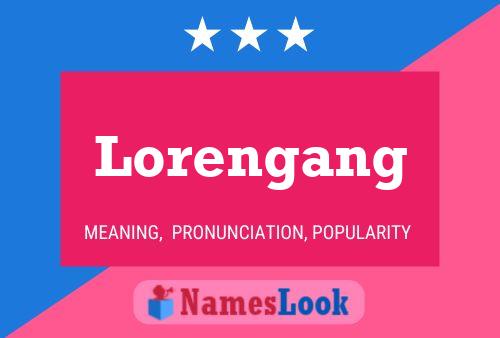 Póster del nombre Lorengang