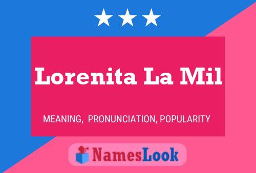 Póster del nombre Lorenita La Mil