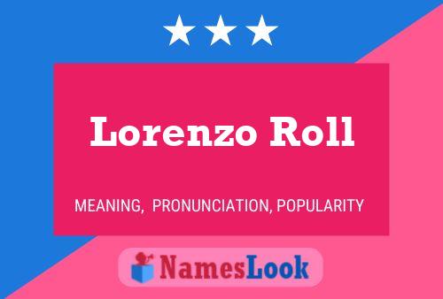 Póster del nombre Lorenzo Roll