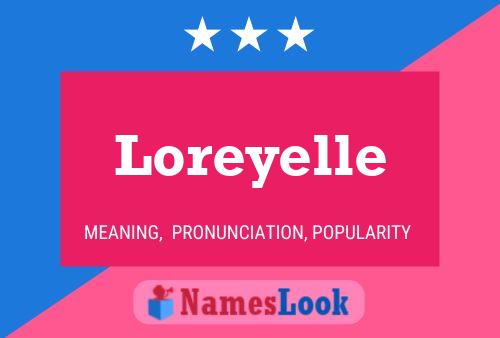 Póster del nombre Loreyelle