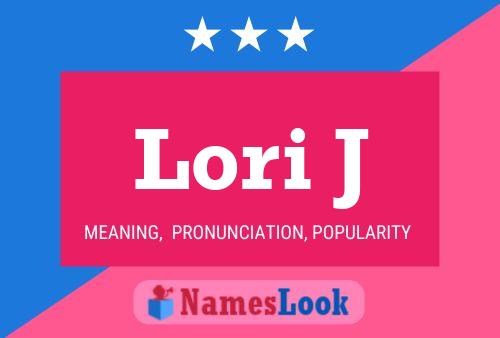 Póster del nombre Lori J