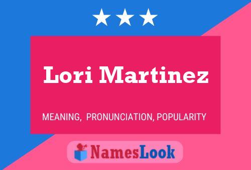 Póster del nombre Lori Martinez