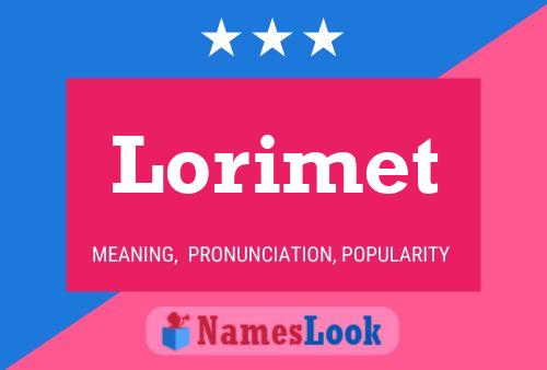 Póster del nombre Lorimet