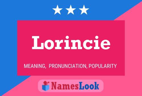 Póster del nombre Lorincie