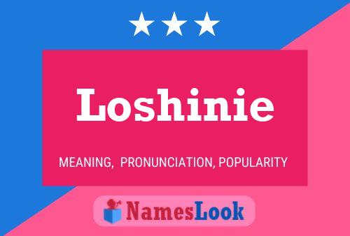 Póster del nombre Loshinie