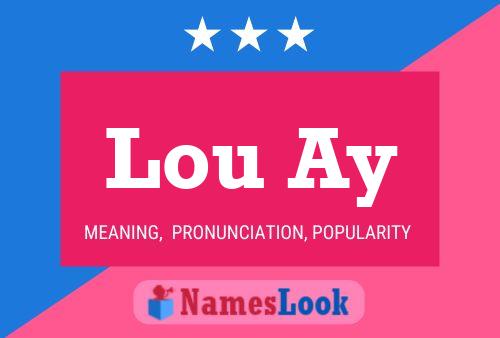 Póster del nombre Lou Ay