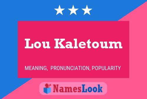 Póster del nombre Lou Kaletoum