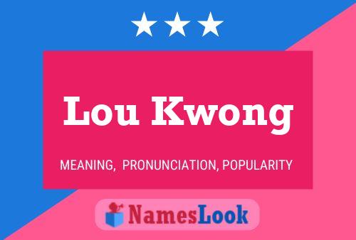 Póster del nombre Lou Kwong