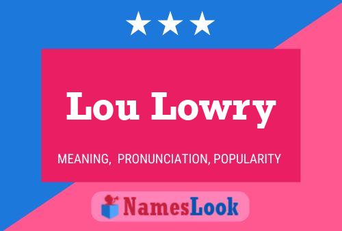 Póster del nombre Lou Lowry