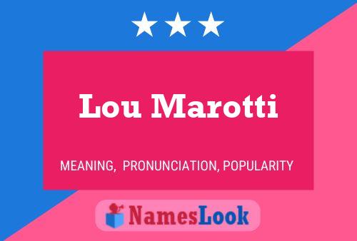 Póster del nombre Lou Marotti