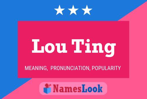 Póster del nombre Lou Ting