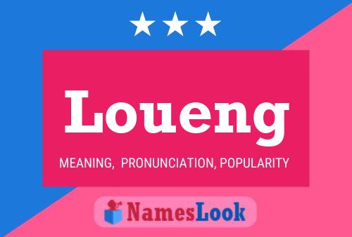 Póster del nombre Loueng