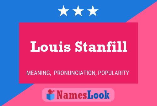 Póster del nombre Louis Stanfill