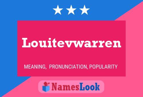 Póster del nombre Louitevwarren