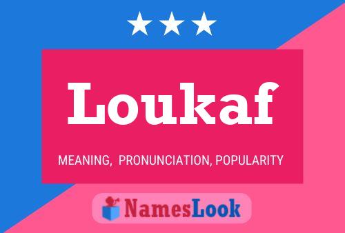 Póster del nombre Loukaf