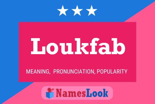 Póster del nombre Loukfab