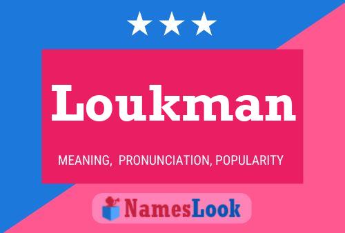 Póster del nombre Loukman