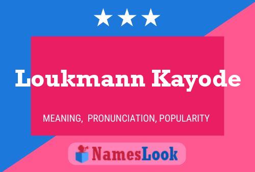 Póster del nombre Loukmann Kayode