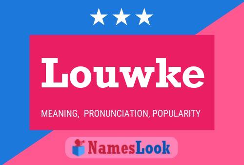 Póster del nombre Louwke