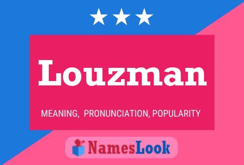 Póster del nombre Louzman