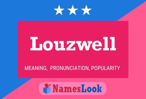 Póster del nombre Louzwell