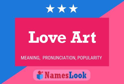 Póster del nombre Love Art