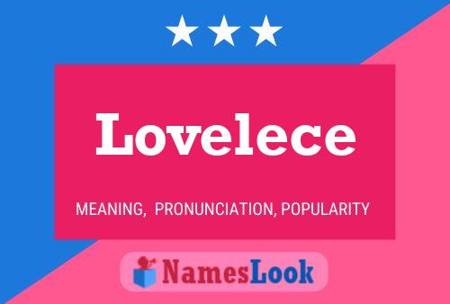 Póster del nombre Lovelece