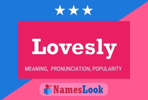 Póster del nombre Lovesly