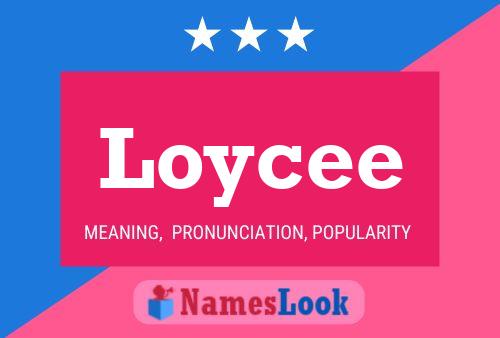 Póster del nombre Loycee