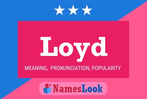 Póster del nombre Loyd