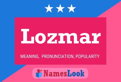 Póster del nombre Lozmar