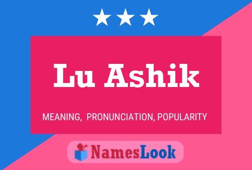 Póster del nombre Lu Ashik