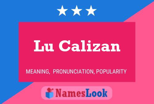 Póster del nombre Lu Calizan