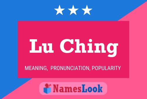 Póster del nombre Lu Ching