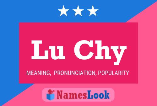 Póster del nombre Lu Chy