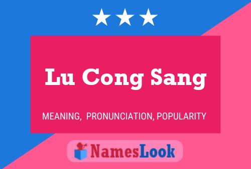 Póster del nombre Lu Cong Sang