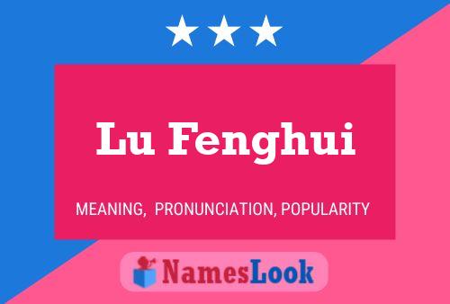 Póster del nombre Lu Fenghui