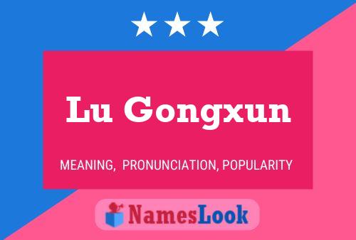 Póster del nombre Lu Gongxun