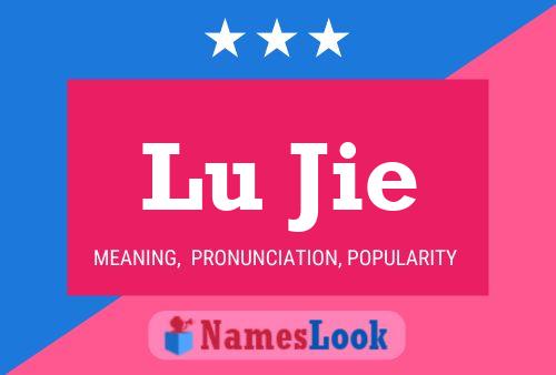 Póster del nombre Lu Jie