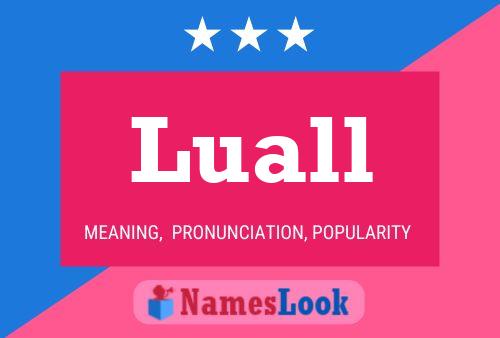 Póster del nombre Luall