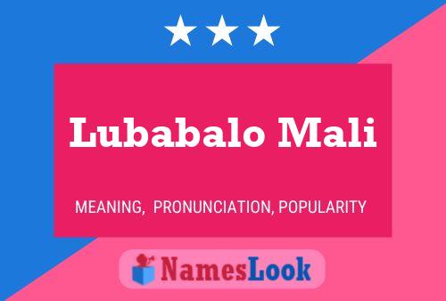 Póster del nombre Lubabalo Mali