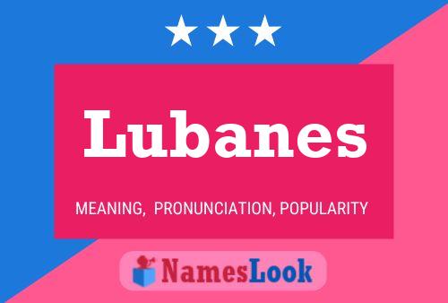 Póster del nombre Lubanes