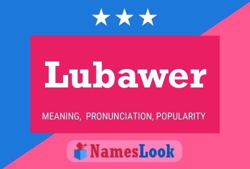 Póster del nombre Lubawer