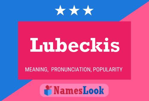 Póster del nombre Lubeckis